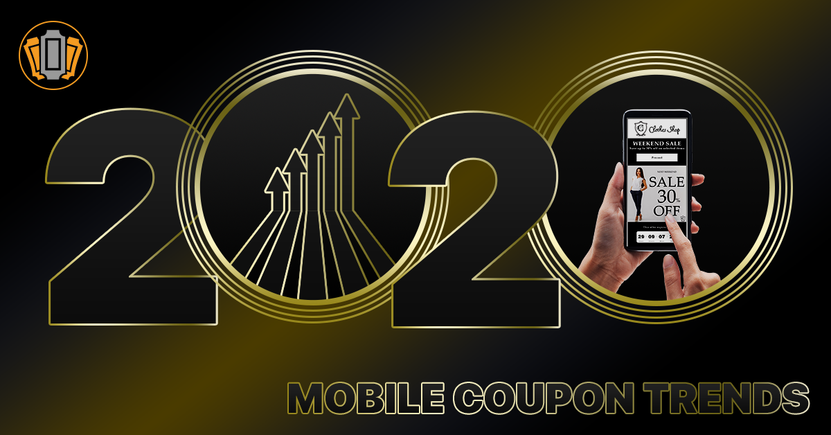 Mobile Coupon Trends For 2020